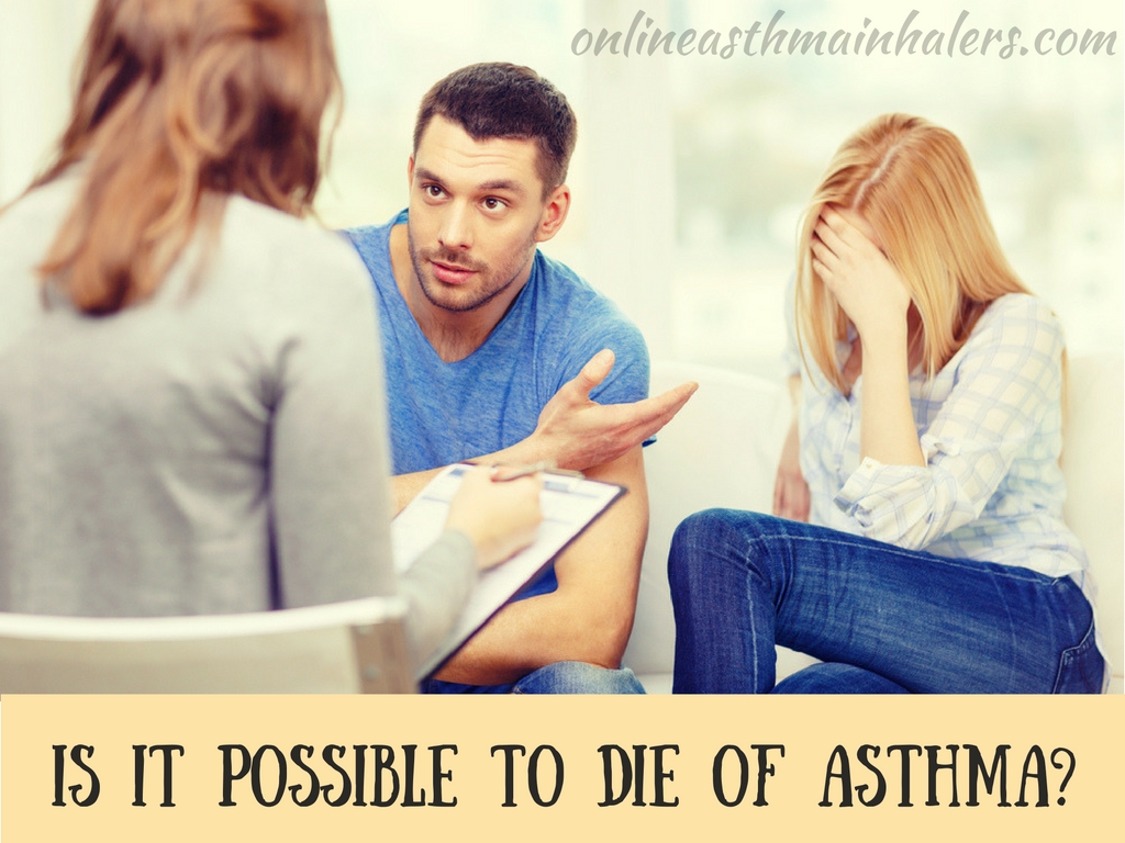 Is It Possible to Die of Asthma?